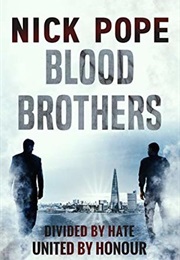 Blood Brothers (Nick Pope)