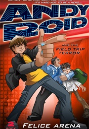 The Field Trip Terror (Felice Arena)