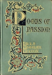 Poems of Passion (Ella Wheeler Wilcox)