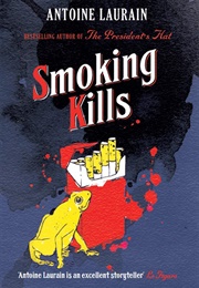 Smoking Kills (Antoine Laurain)