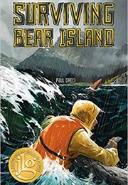 Surviving Bear Island (Paul Greci)