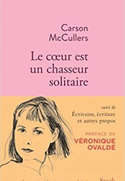 Le Cœur Est Un Chasseur Solitaire (Carson McCullers)