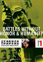 Battles Without Honor and Humanity