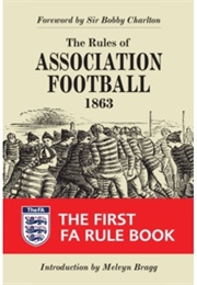 The Rule Book of Association Football (A Group of Former English Public School Men)