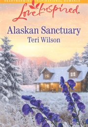 Alaskan Sanctuary (Teri Wilson)