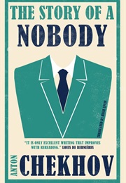 The Story of a Nobody (Anton Chekhov)