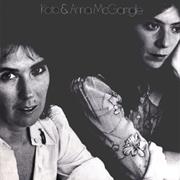 Kate &amp; Anna McGarrigle