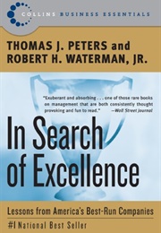 In Search of Excellence: Lessons From America&#39;s Best-Run Companies (Tom Peters)