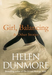 Girl, Balancing &amp; Other Stories (Helen Dunmore)