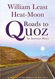 Road to Quoz: An American Mosey (William Least Heat-Moon)