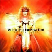 Within Temptation - Mother Earth