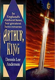 Arthur, King (O.L. Anderson)