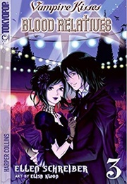 Vampire Kisses: Blood Relatives 3 (Ellen Schreiber)