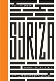 Syriza: Inside the Labyrinth (Kevin Ovenden)