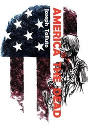 America the Dead (White Flag of the Dead #3) (Joseph Talluto)