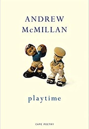 Playtime (Andrew McMillan)