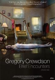 Gregory Crewdson: Brief Enc