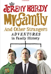 My Family and Other Strangers (Jeremy Hardy)