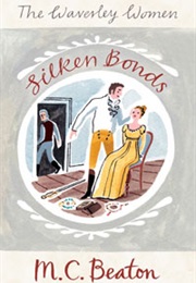 Silken Bonds (M.C.Beaton)