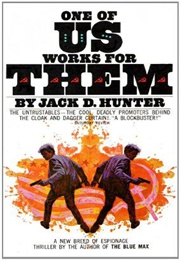 One of Us Works for Them (Jack D. Hunter)