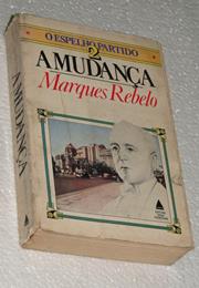 A Mudança - Marques Rebelo (1963)