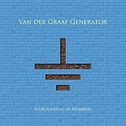 Van Der Graaf Generator - A Grounding in Numbers