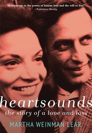 Heartsounds: The Story of a Love and Loss (Martha Weinman Lear)