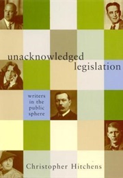 Unacknowledged Legislation (Christopher Hitchens)