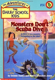 Monsters Don&#39;t Scuba Dive (Debbie Dadey)