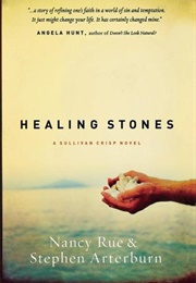 Healing Stones (Nancy N. Rue)