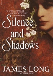 Silence and Shadows (James Long)