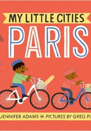 My Little Cities: Paris (Jennifer Adams)