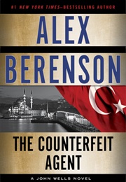 The Counterfeit Agent (Http://Www.Alexberenson.com/Wp-Content/Uploads/201)