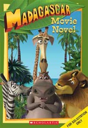 Madagascar: Movie Novel (Louise Gikow)