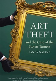 Art Theft and the Case of the Stolen Turners (Sandy Nairne)