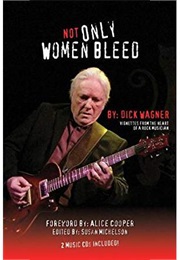 Not Only Women Bleed (Dick Wagner)