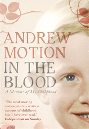 In the Blood (Andrew Motion)