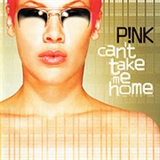 Pink Can&#39;t Take Me Home