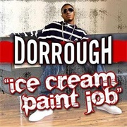 Ice Cream Paint Job - Dorrough Music