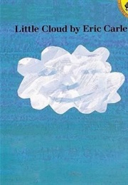 Little Cloud (Eric Carle)