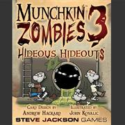 Munchkin Zombie 3: Hideous Hideouts