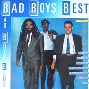 Bad Boys Blue Bad Boys Best
