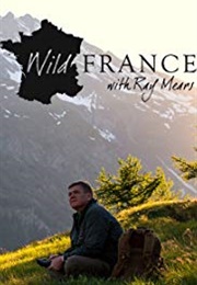 Wild France With Ray Mears (2016)