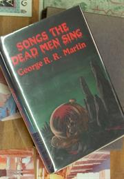 Songs the Dead Men Sing