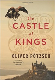 The Castle of Kings (Oliver Potzsch)