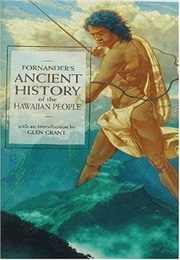 Ancient History of the Hawaiian People (Abraham Fornander)