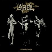 Labelle - Pressure Cookin&#39;