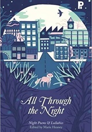 All Through the Night: Night Poems and Lullabies (Marie Heaney)