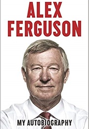 My Autobiography (Alex Ferguson)