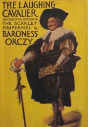 The Laughing Cavalier (Baroness Orczy)